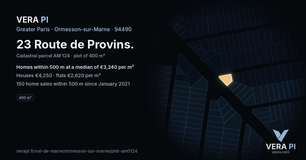 23 Route de Provins, Ormesson-sur-Marne at night – the plot lit, the parcels around coloured by the prices near them