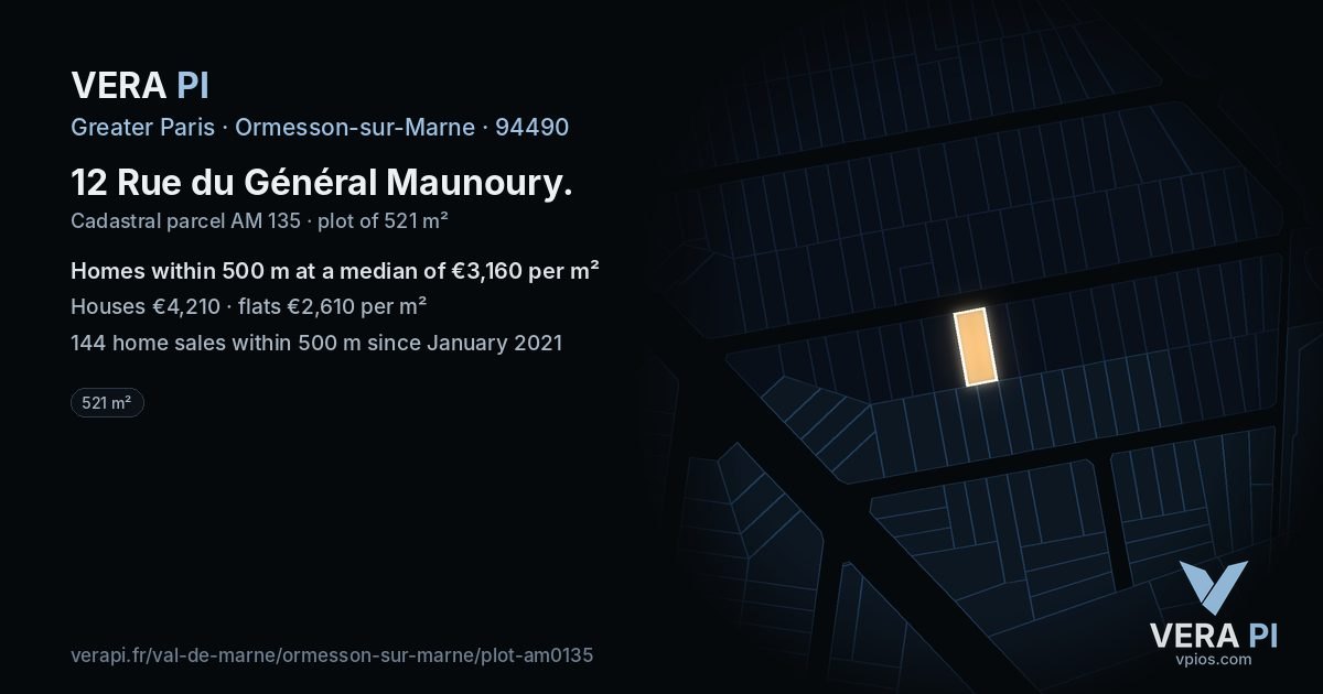 12 Rue du Général Maunoury, Ormesson-sur-Marne at night – the plot lit, the parcels around coloured by the prices near them