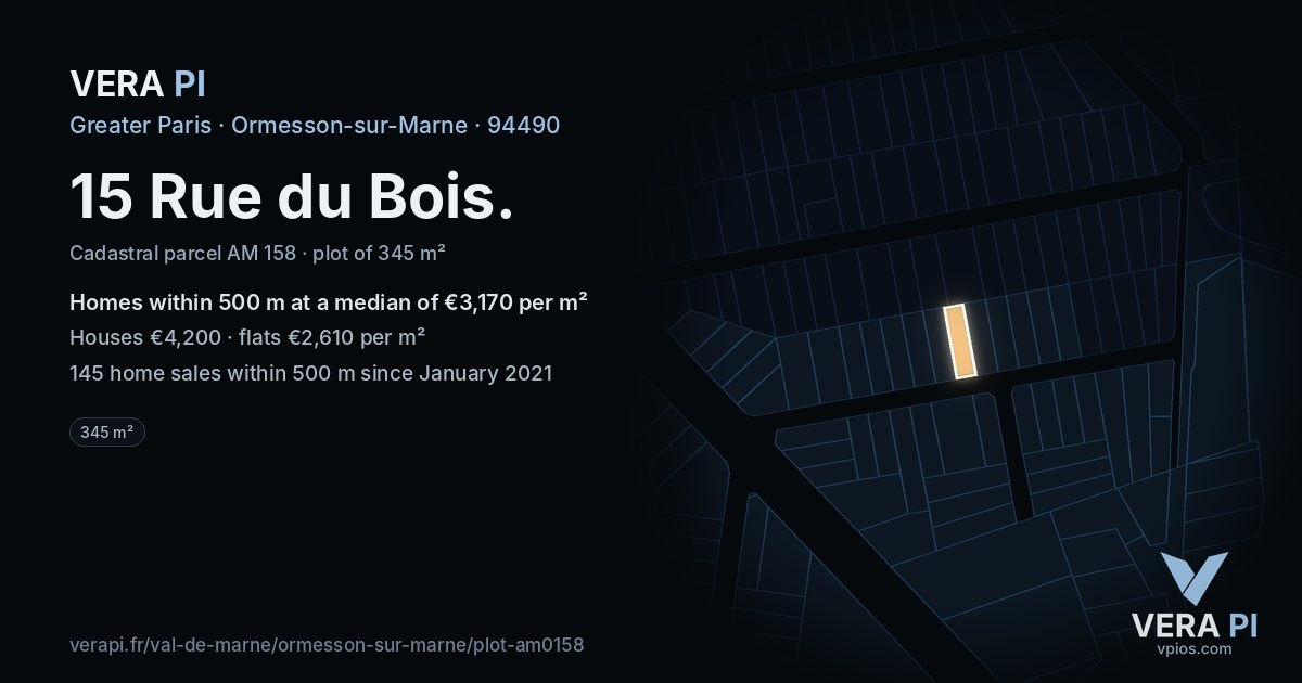 15 Rue du Bois, Ormesson-sur-Marne at night – the plot lit, the parcels around coloured by the prices near them