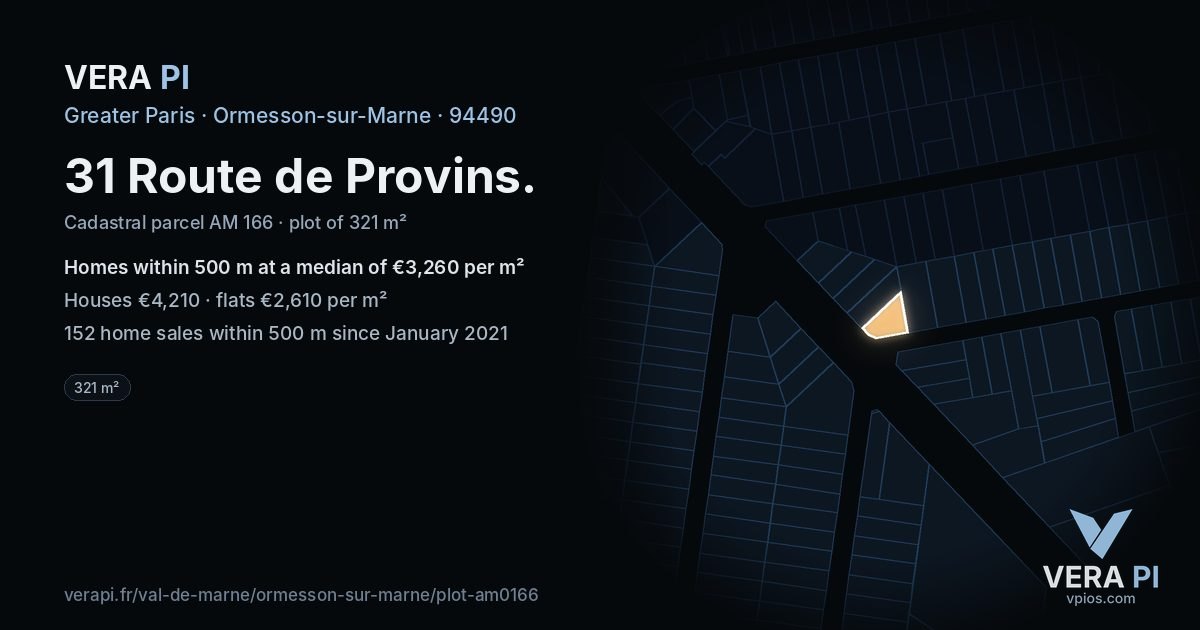 31 Route de Provins, Ormesson-sur-Marne at night – the plot lit, the parcels around coloured by the prices near them
