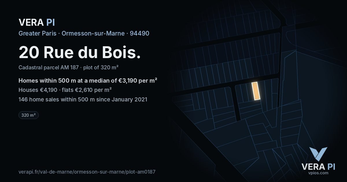 20 Rue du Bois, Ormesson-sur-Marne at night – the plot lit, the parcels around coloured by the prices near them