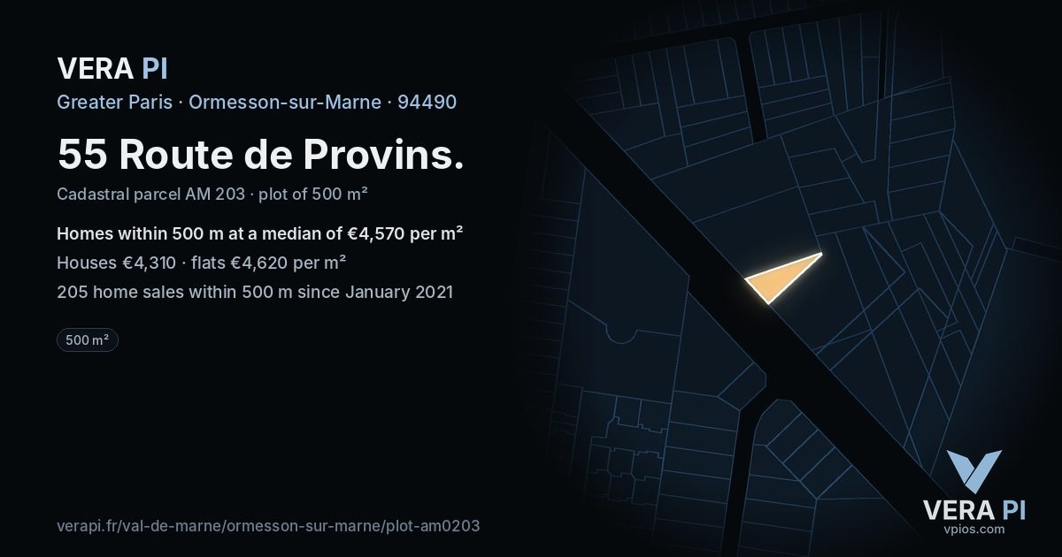 55 Route de Provins, Ormesson-sur-Marne at night – the plot lit, the parcels around coloured by the prices near them