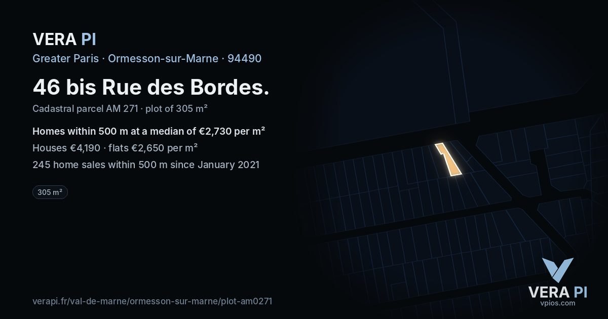 46 bis Rue des Bordes, Ormesson-sur-Marne at night – the plot lit, the parcels around coloured by the prices near them