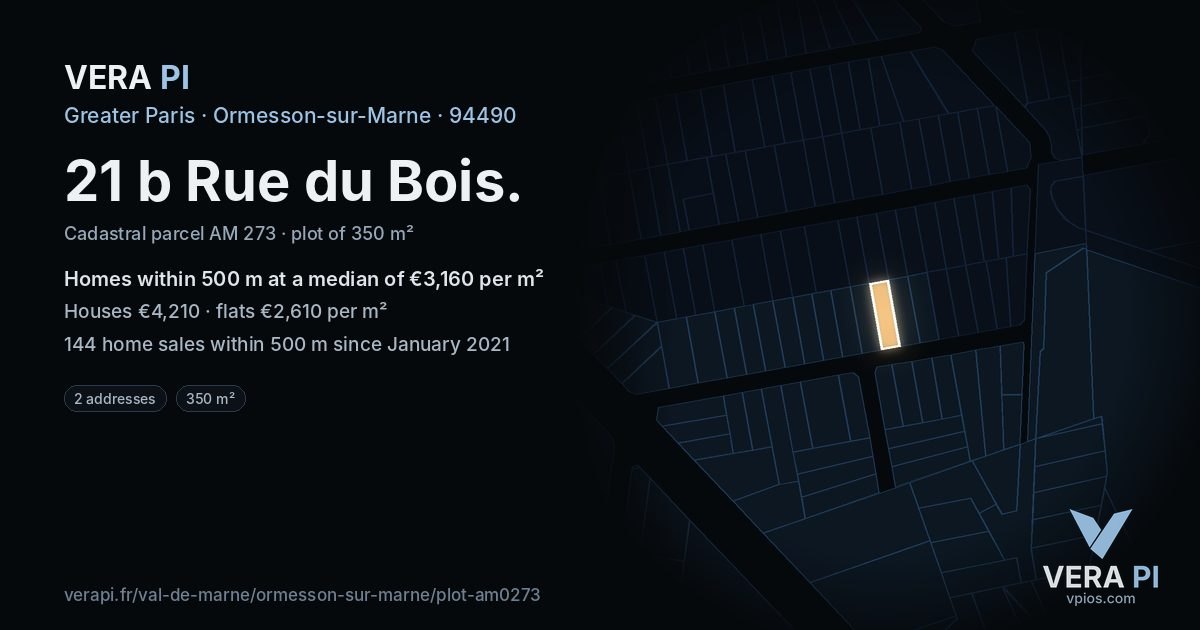 21 b Rue du Bois, Ormesson-sur-Marne at night – the plot lit, the parcels around coloured by the prices near them