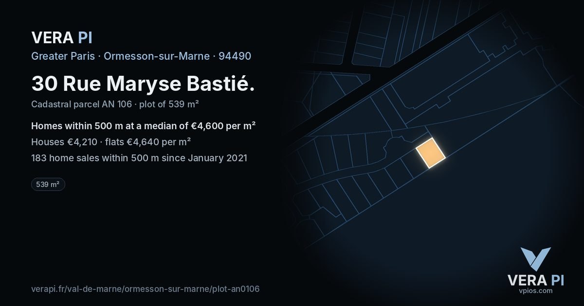 30 Rue Maryse Bastié, Ormesson-sur-Marne at night – the plot lit, the parcels around coloured by the prices near them
