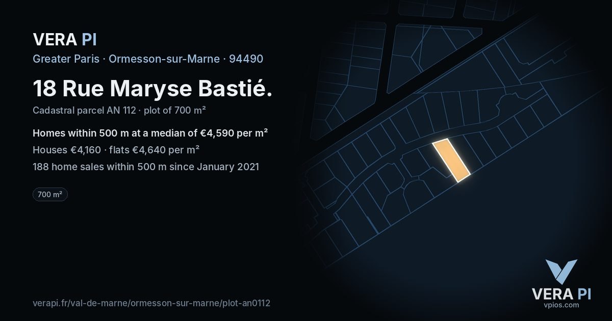 18 Rue Maryse Bastié, Ormesson-sur-Marne at night – the plot lit, the parcels around coloured by the prices near them