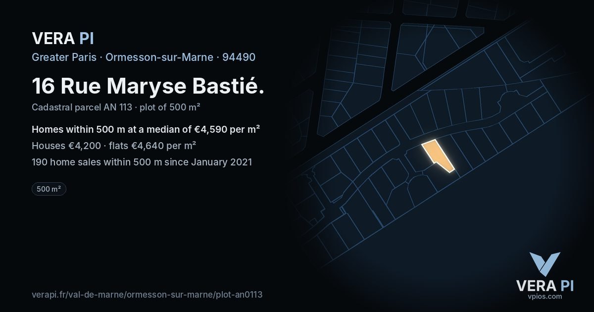 16 Rue Maryse Bastié, Ormesson-sur-Marne at night – the plot lit, the parcels around coloured by the prices near them