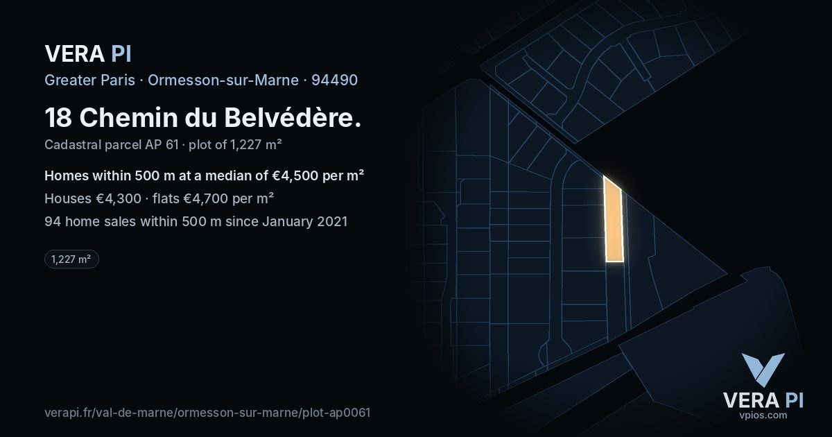 18 Chemin du Belvédère, Ormesson-sur-Marne at night – the plot lit, the parcels around coloured by the prices near them