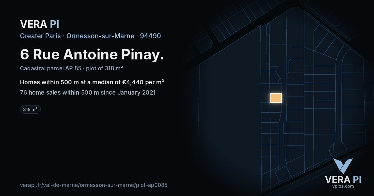6 Rue Antoine Pinay, Ormesson-sur-Marne at night – the plot lit, the parcels around coloured by the prices near them