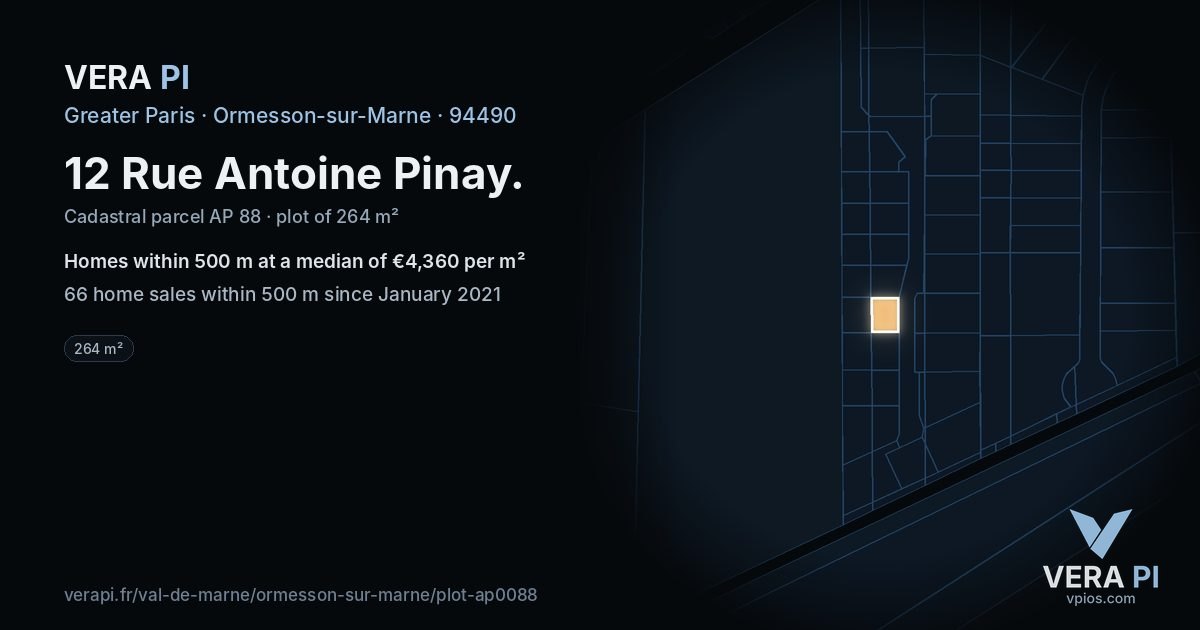 12 Rue Antoine Pinay, Ormesson-sur-Marne at night – the plot lit, the parcels around coloured by the prices near them