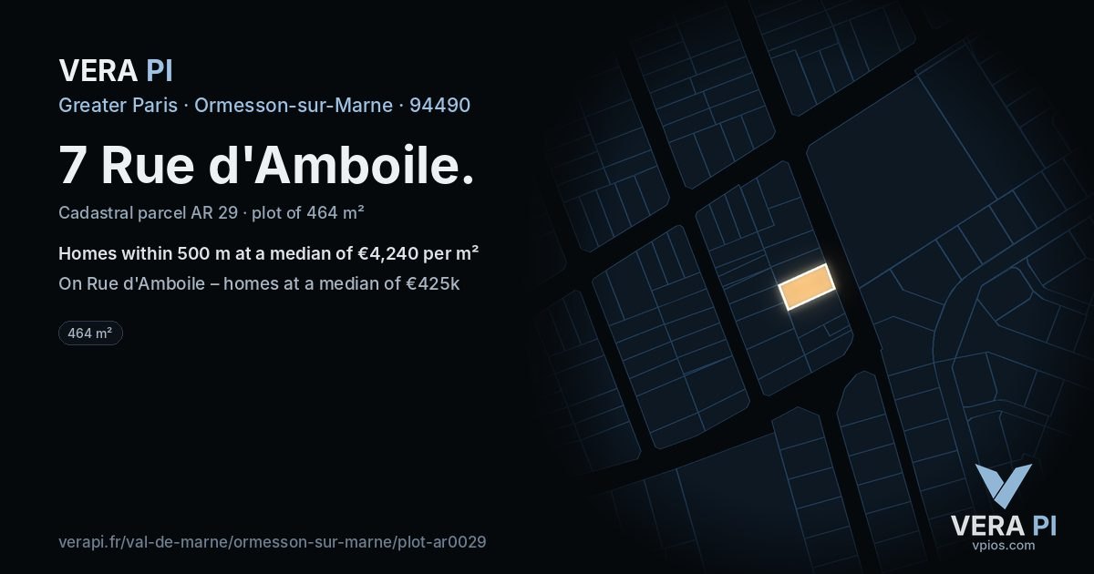 7 Rue d'Amboile, Ormesson-sur-Marne at night – the plot lit, the parcels around coloured by the prices near them