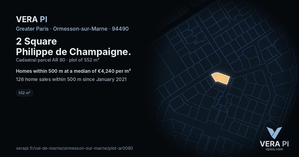 2 Square Philippe de Champaigne, Ormesson-sur-Marne at night – the plot lit, the parcels around coloured by the prices near them