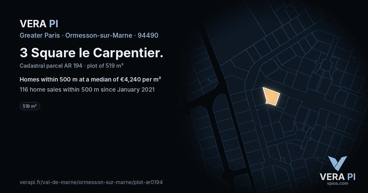 3 Square le Carpentier, Ormesson-sur-Marne at night – the plot lit, the parcels around coloured by the prices near them