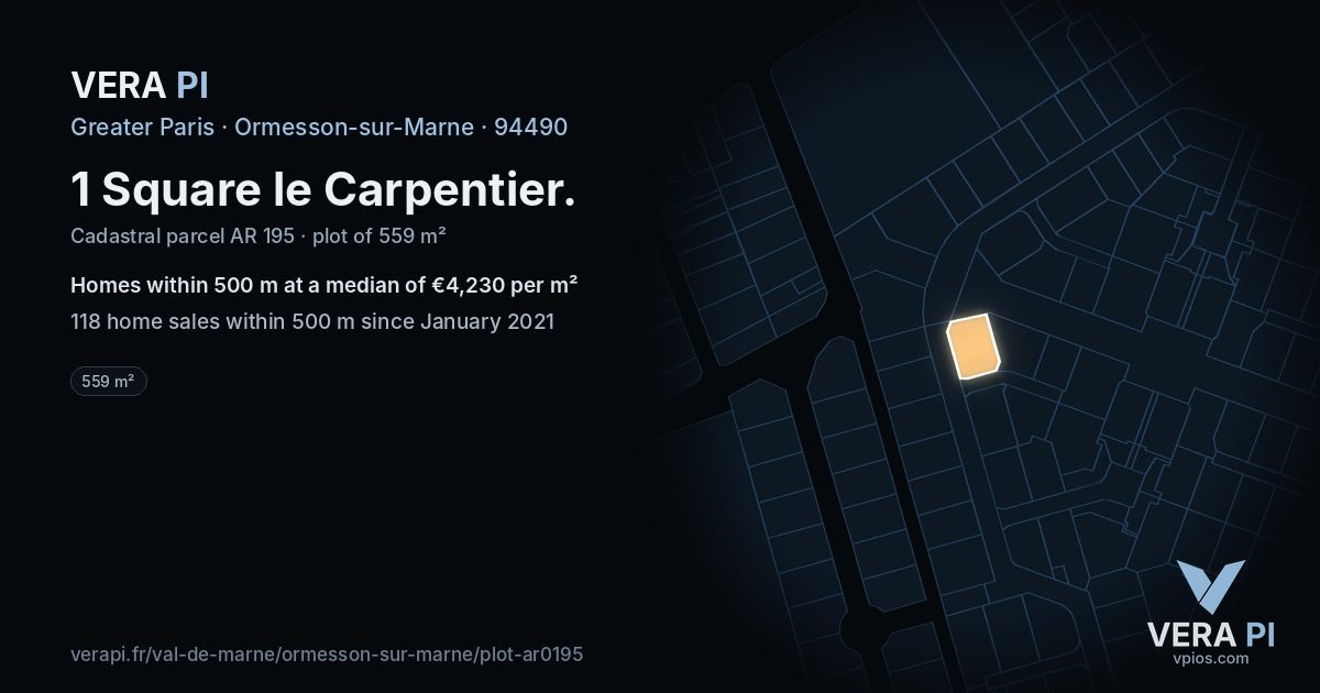 1 Square le Carpentier, Ormesson-sur-Marne at night – the plot lit, the parcels around coloured by the prices near them
