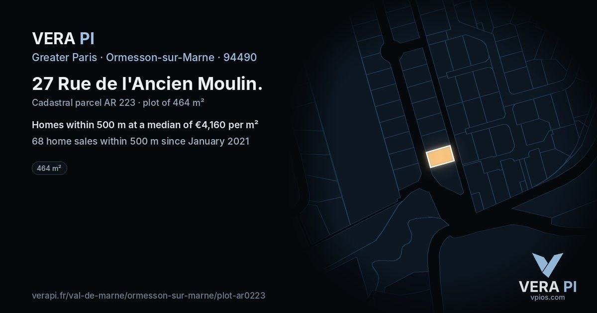 27 Rue de l'Ancien Moulin, Ormesson-sur-Marne at night – the plot lit, the parcels around coloured by the prices near them