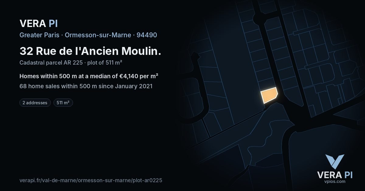 32 Rue de l'Ancien Moulin, Ormesson-sur-Marne at night – the plot lit, the parcels around coloured by the prices near them