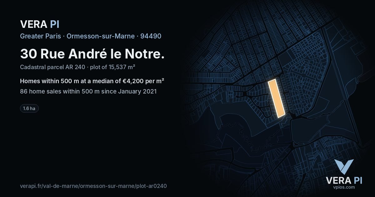 30 Rue André le Notre, Ormesson-sur-Marne at night – the plot lit, the parcels around coloured by the prices near them