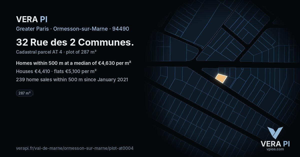 32 Rue des 2 Communes, Ormesson-sur-Marne at night – the plot lit, the parcels around coloured by the prices near them
