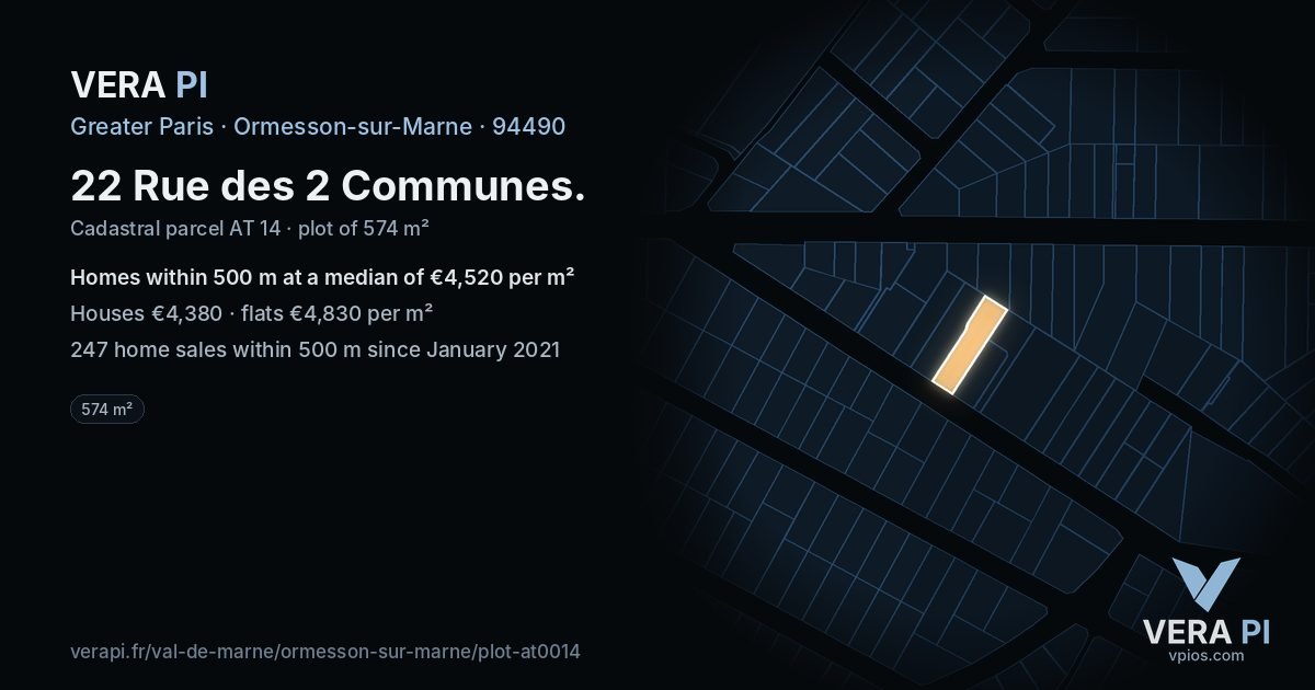 22 Rue des 2 Communes, Ormesson-sur-Marne at night – the plot lit, the parcels around coloured by the prices near them
