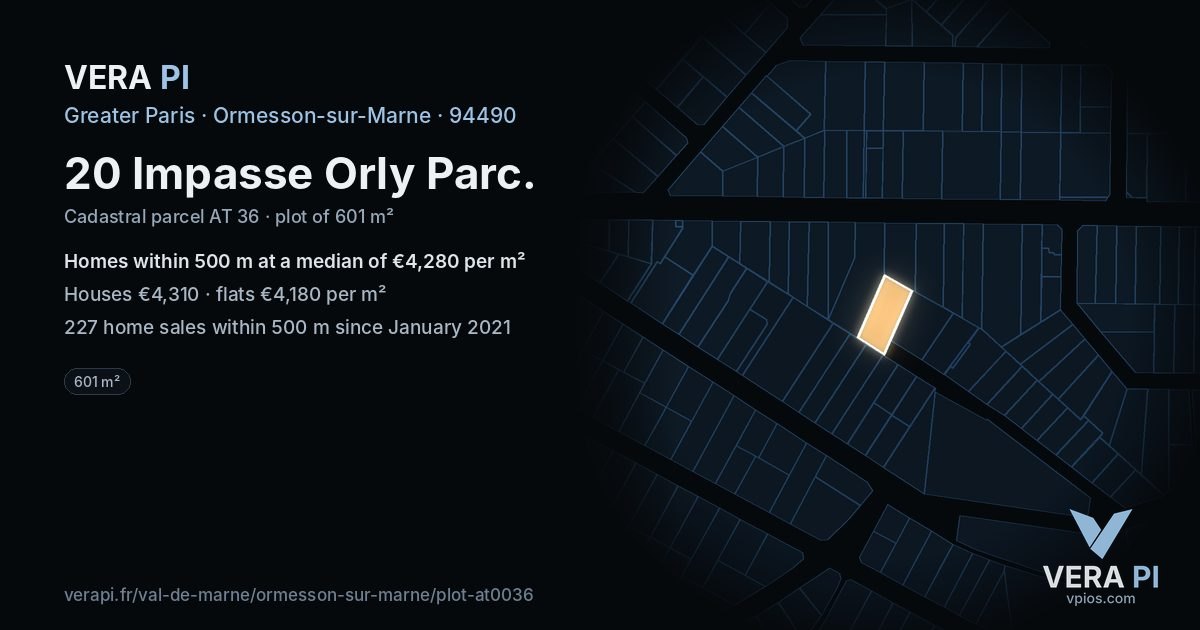 20 Impasse Orly Parc, Ormesson-sur-Marne at night – the plot lit, the parcels around coloured by the prices near them