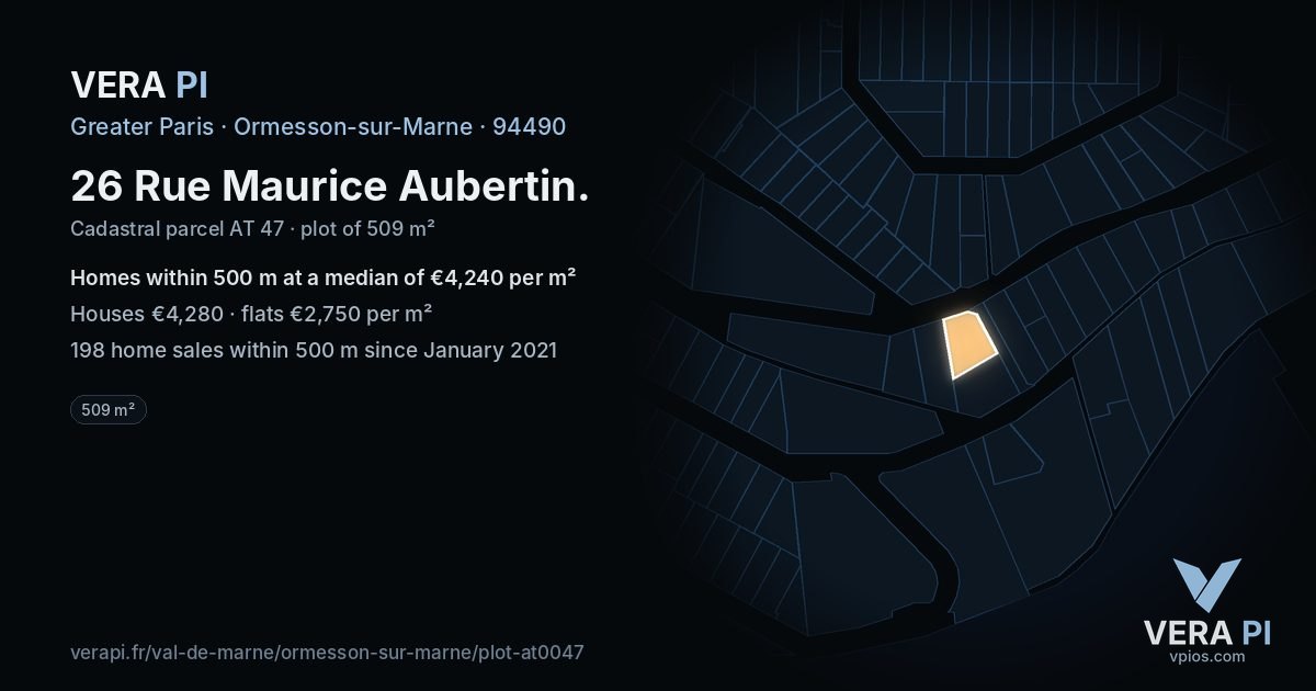 26 Rue Maurice Aubertin, Ormesson-sur-Marne at night – the plot lit, the parcels around coloured by the prices near them