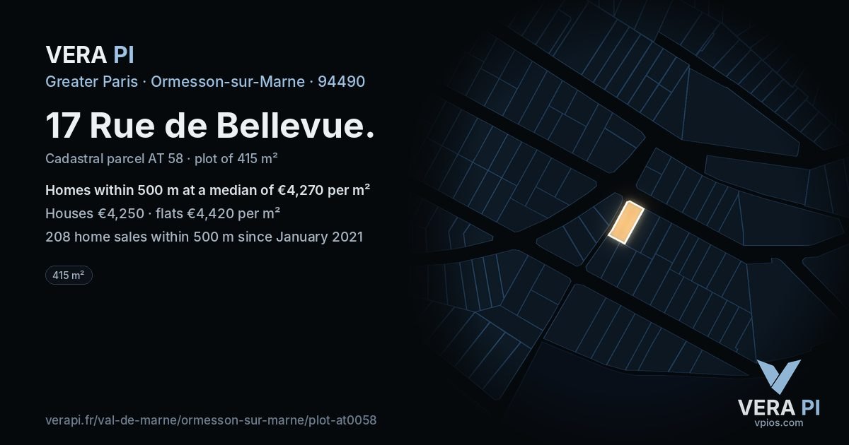 17 Rue de Bellevue, Ormesson-sur-Marne at night – the plot lit, the parcels around coloured by the prices near them