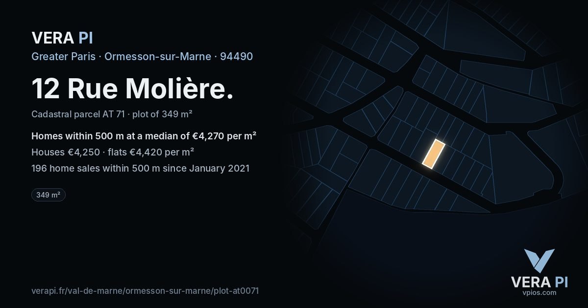 12 Rue Molière, Ormesson-sur-Marne at night – the plot lit, the parcels around coloured by the prices near them