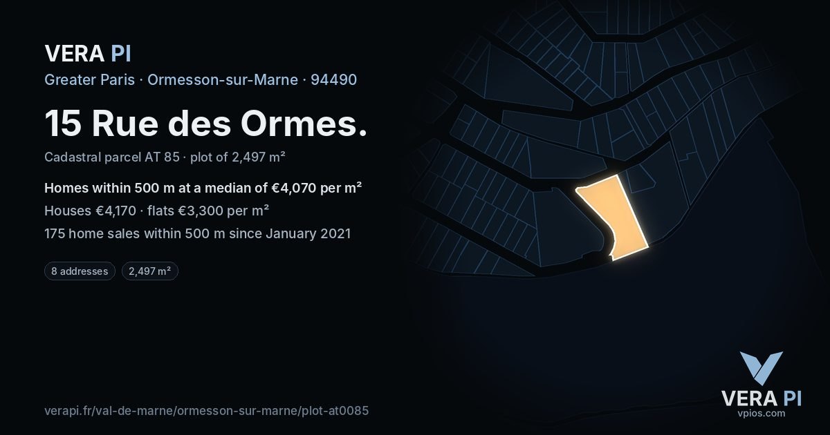 15 Rue des Ormes, Ormesson-sur-Marne at night – the plot lit, the parcels around coloured by the prices near them