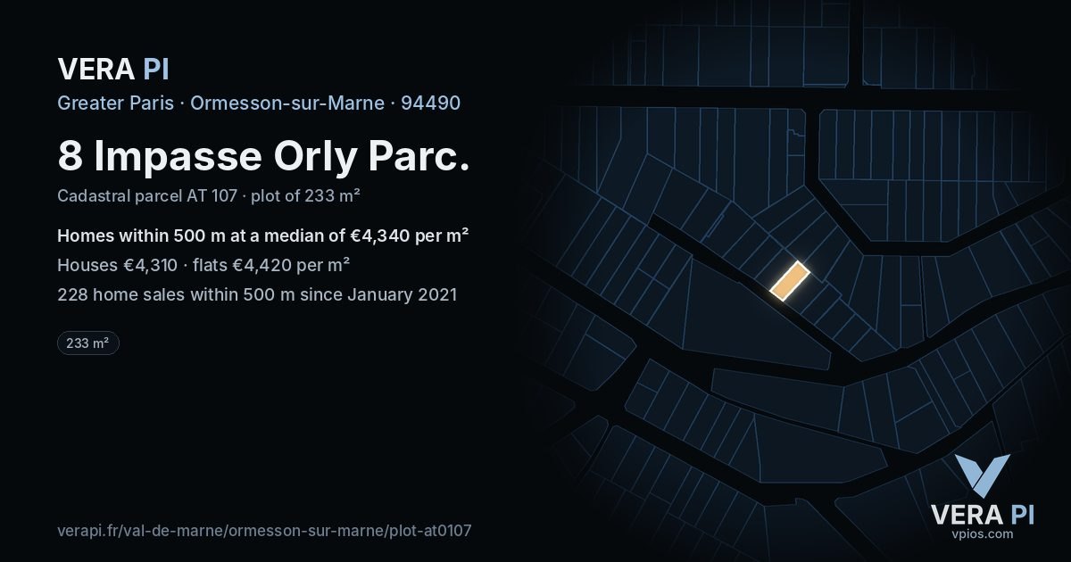 8 Impasse Orly Parc, Ormesson-sur-Marne at night – the plot lit, the parcels around coloured by the prices near them