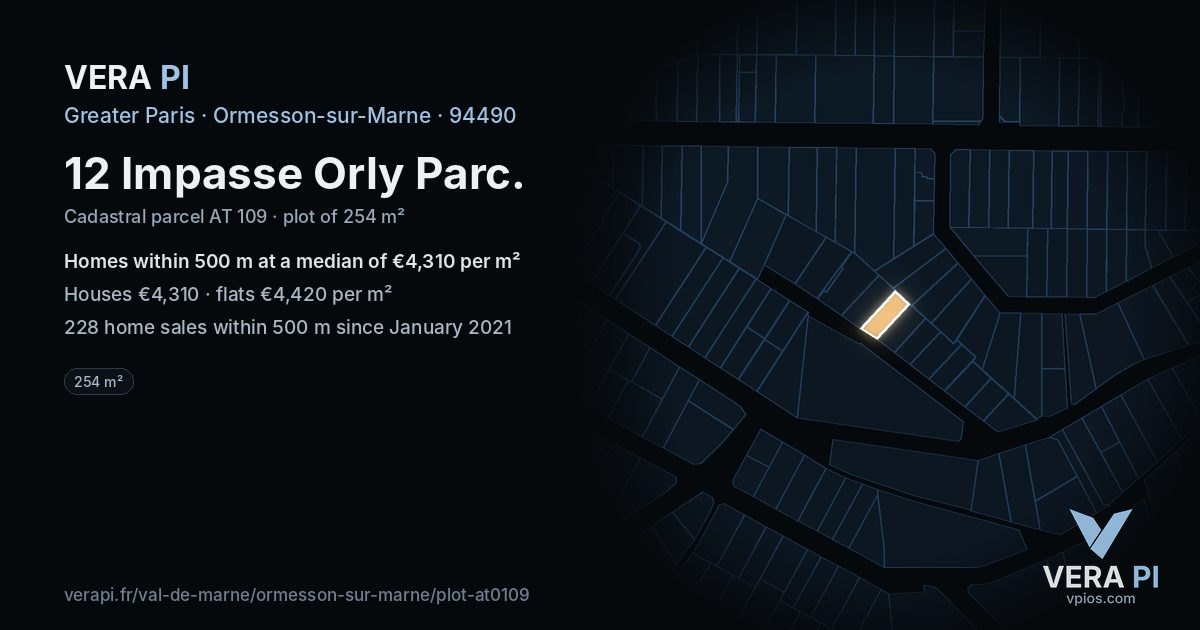 12 Impasse Orly Parc, Ormesson-sur-Marne at night – the plot lit, the parcels around coloured by the prices near them