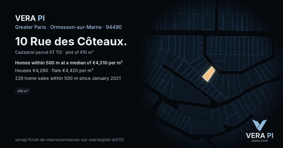 10 Rue des Côteaux, Ormesson-sur-Marne at night – the plot lit, the parcels around coloured by the prices near them