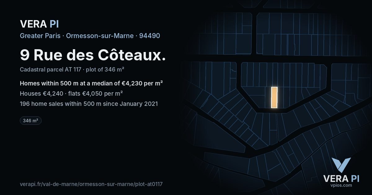 9 Rue des Côteaux, Ormesson-sur-Marne at night – the plot lit, the parcels around coloured by the prices near them
