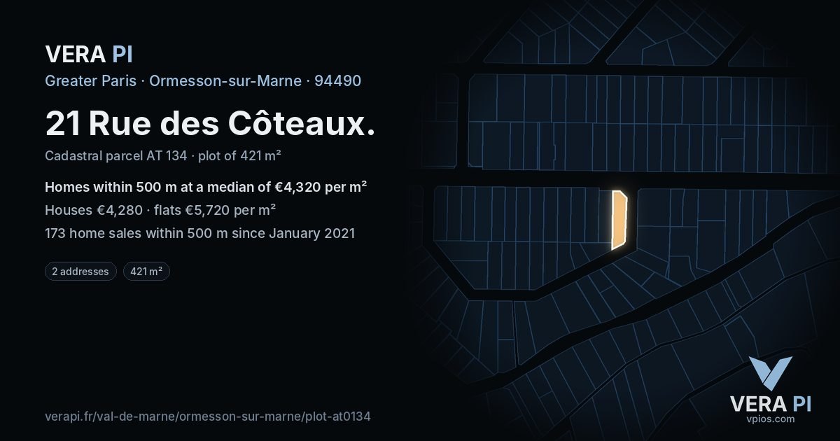 21 Rue des Côteaux, Ormesson-sur-Marne at night – the plot lit, the parcels around coloured by the prices near them