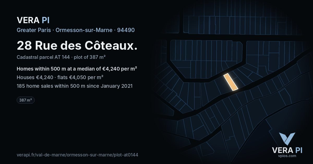 28 Rue des Côteaux, Ormesson-sur-Marne at night – the plot lit, the parcels around coloured by the prices near them