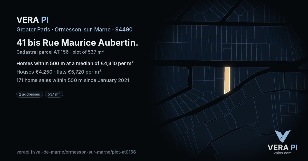 41 bis Rue Maurice Aubertin, Ormesson-sur-Marne at night – the plot lit, the parcels around coloured by the prices near them