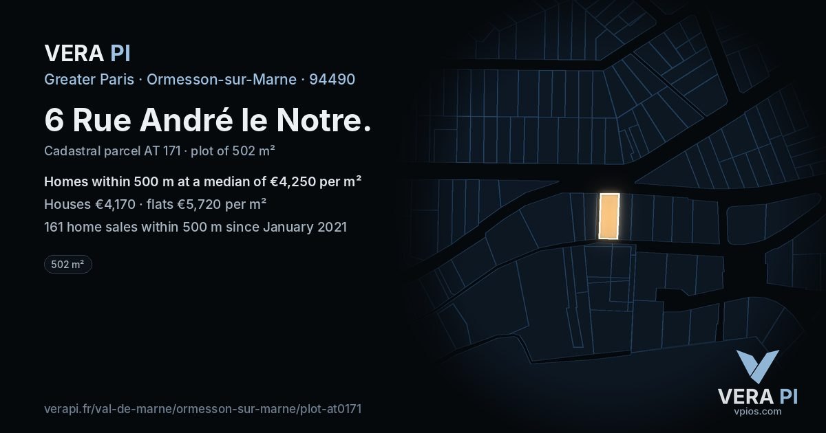 6 Rue André le Notre, Ormesson-sur-Marne at night – the plot lit, the parcels around coloured by the prices near them