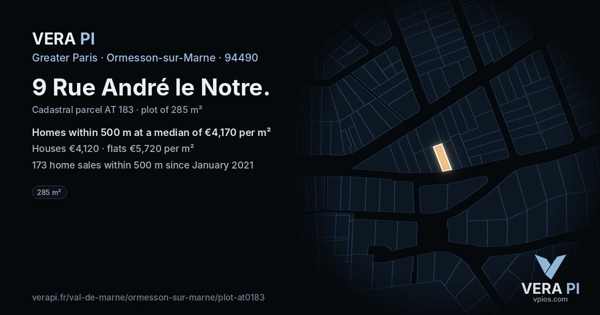 9 Rue André le Notre, Ormesson-sur-Marne at night – the plot lit, the parcels around coloured by the prices near them