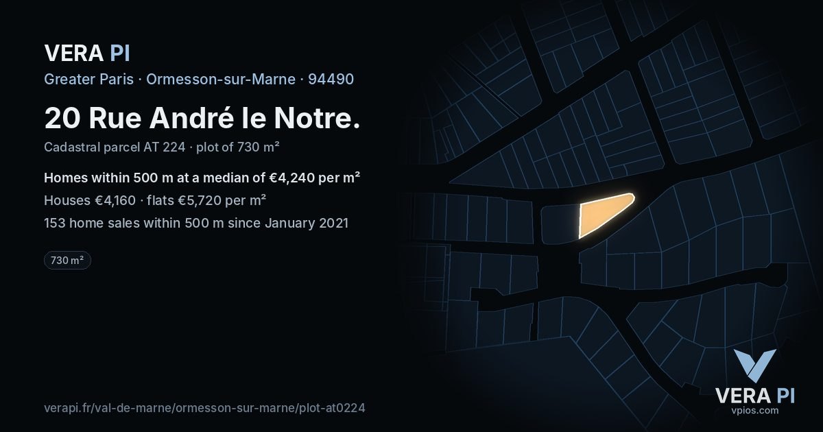 20 Rue André le Notre, Ormesson-sur-Marne at night – the plot lit, the parcels around coloured by the prices near them