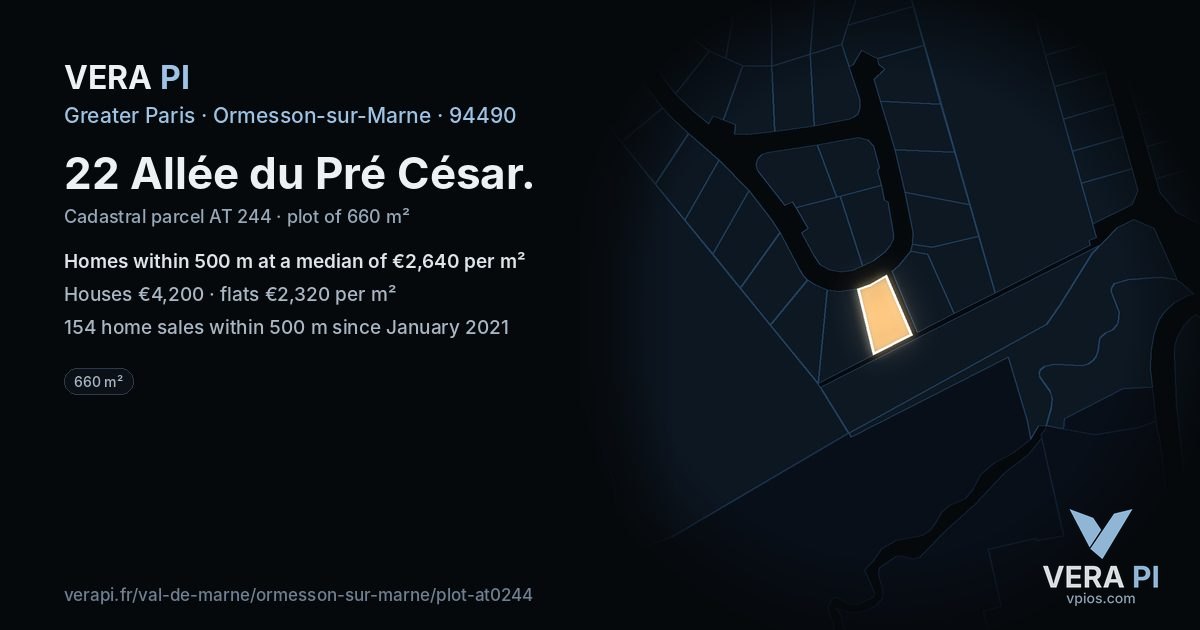 22 Allée du Pré César, Ormesson-sur-Marne at night – the plot lit, the parcels around coloured by the prices near them