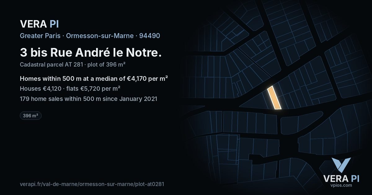 3 bis Rue André le Notre, Ormesson-sur-Marne at night – the plot lit, the parcels around coloured by the prices near them
