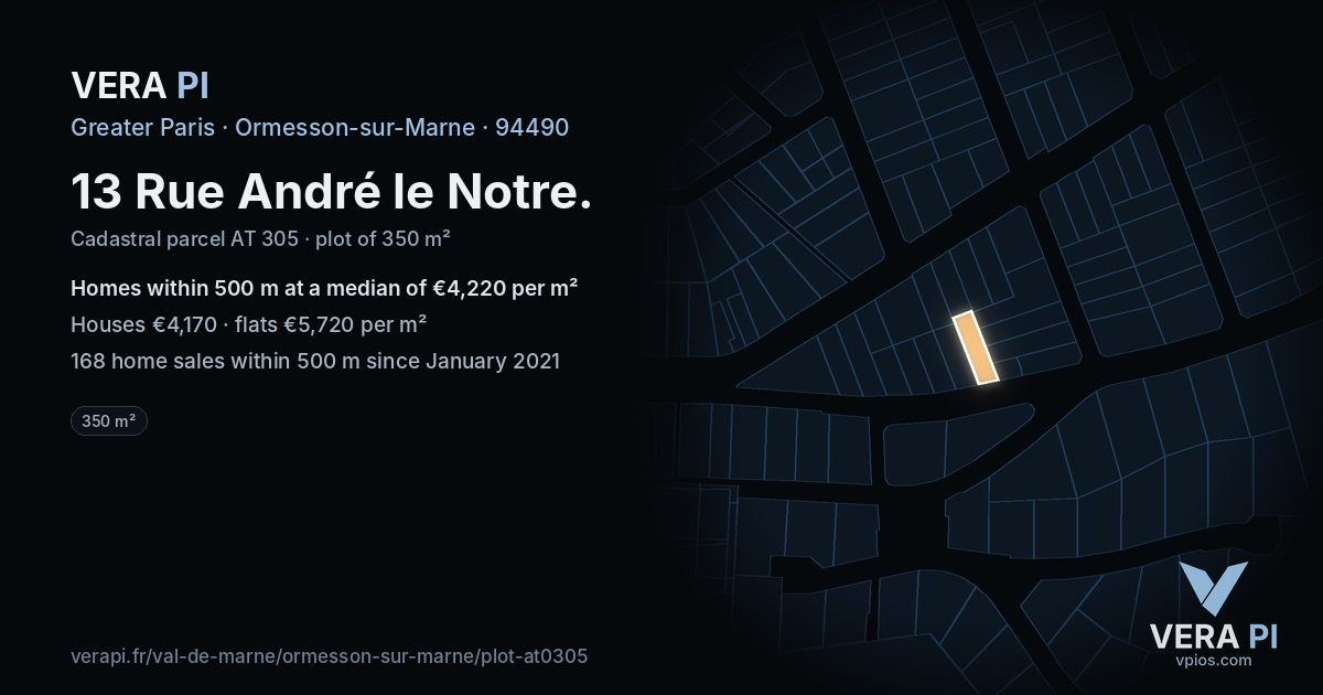 13 Rue André le Notre, Ormesson-sur-Marne at night – the plot lit, the parcels around coloured by the prices near them