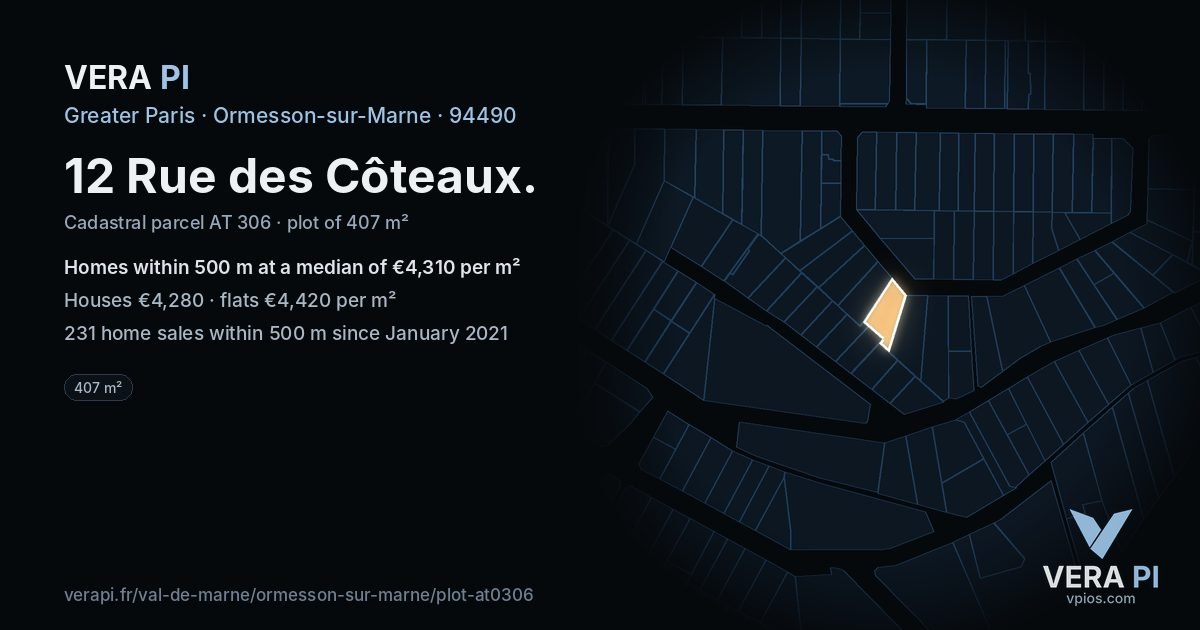12 Rue des Côteaux, Ormesson-sur-Marne at night – the plot lit, the parcels around coloured by the prices near them