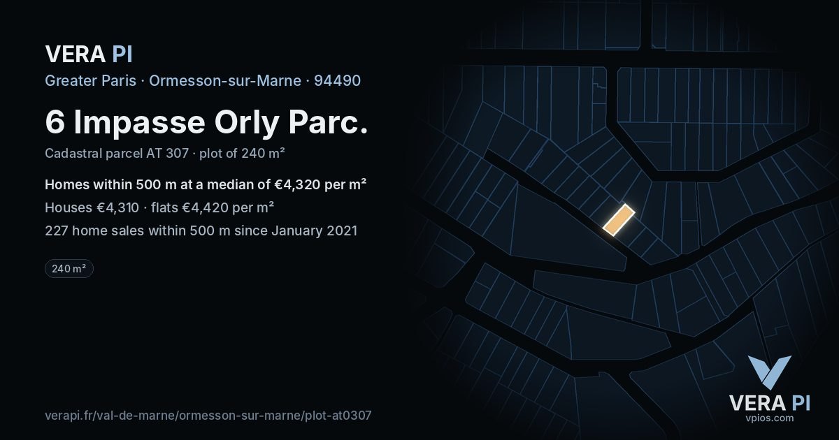 6 Impasse Orly Parc, Ormesson-sur-Marne at night – the plot lit, the parcels around coloured by the prices near them