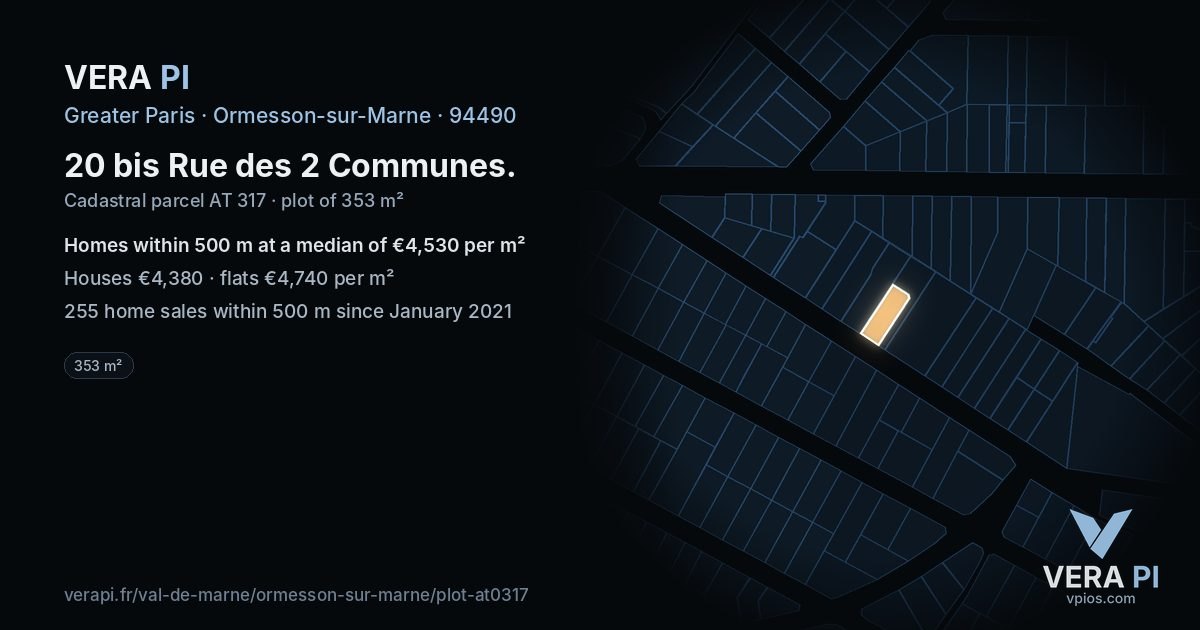 20 bis Rue des 2 Communes, Ormesson-sur-Marne at night – the plot lit, the parcels around coloured by the prices near them