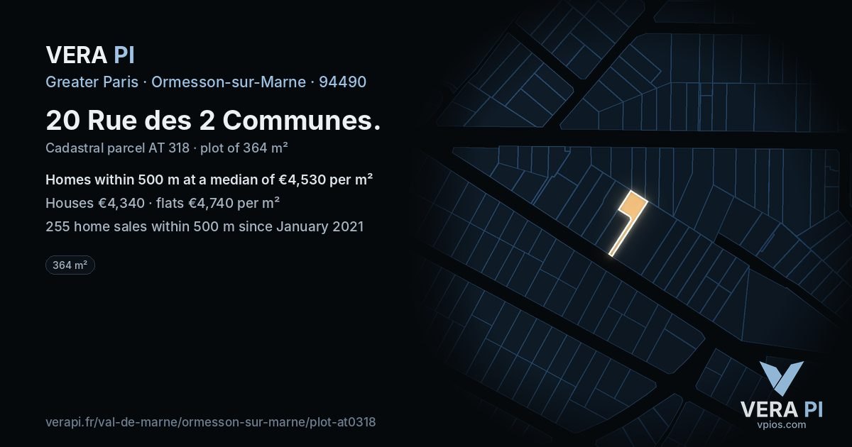 20 Rue des 2 Communes, Ormesson-sur-Marne at night – the plot lit, the parcels around coloured by the prices near them