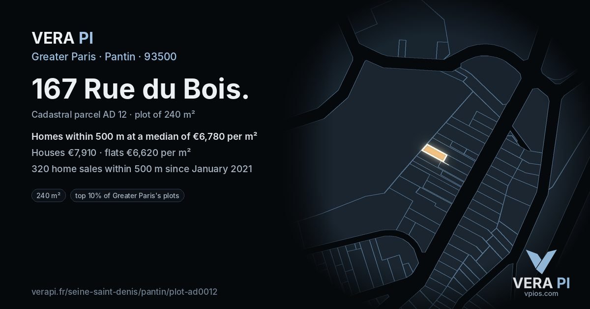 167 Rue du Bois, Pantin at night – the plot lit, the parcels around coloured by the prices near them
