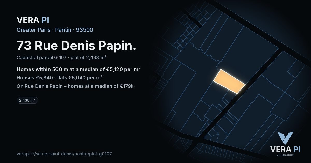 73 Rue Denis Papin, Pantin at night – the plot lit, the parcels around coloured by the prices near them