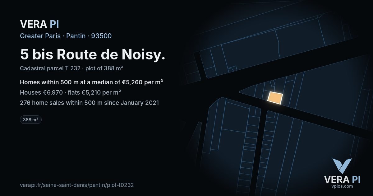 5 bis Route de Noisy, Pantin at night – the plot lit, the parcels around coloured by the prices near them