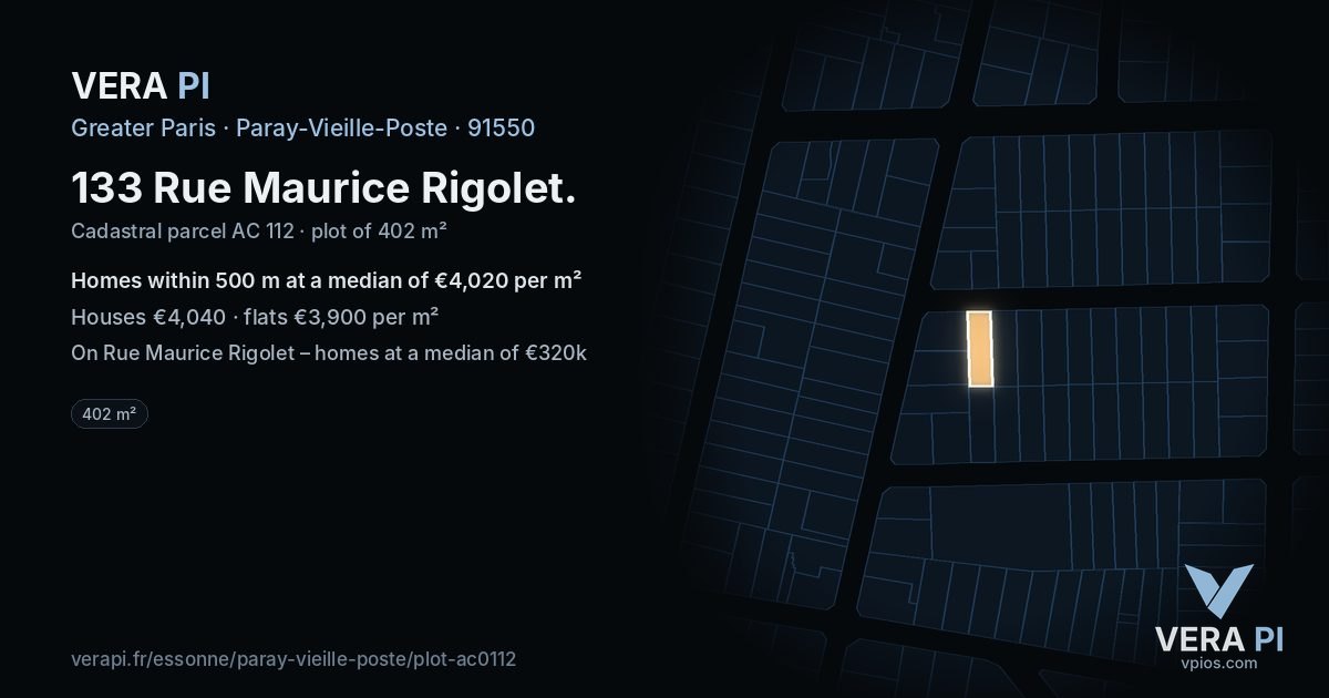 133 Rue Maurice Rigolet, Paray-Vieille-Poste at night – the plot lit, the parcels around coloured by the prices near them