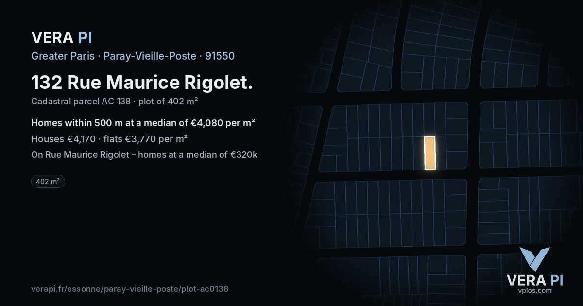 132 Rue Maurice Rigolet, Paray-Vieille-Poste at night – the plot lit, the parcels around coloured by the prices near them